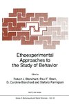 Ethoexperimental Approaches to the Study of Behavior