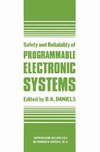 Safety and Reliability of Programmable Electronic Systems