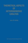 Theoretical Aspects of Heterogeneous Catalysis