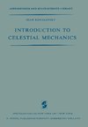 Introduction to Celestial Mechanics