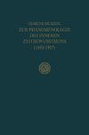 Zur Phänomenologie des Inneren Zeitbewusstseins (1893-1917)