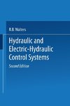 Hydraulic and Electric-Hydraulic Control Systems