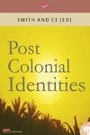 Post Colonial Identities