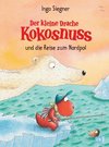 Der kleine Drache Kokosnuss 22 und die Reise zum Nordpol