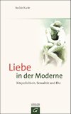 Karle, I: Liebe in der Moderne