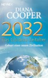 2032 - Das Goldene Zeitalter