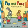 Pip und Posy: Die kleine Pfütze