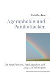 Agoraphobie und Panikattacken