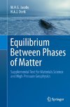 Equilibrium Between Phases of Matter