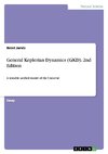 General Keplerian Dynamics (GKD). 2nd Edition