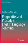 Pragmatics and Prosody in English Language Teaching