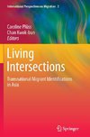 Living Intersections: Transnational Migrant Identifications in Asia