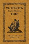 MELCHIZEDEK & THE MYST OF FIRE