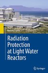 Radiation Protection at Light Water Reactors