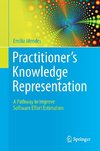 Practitioner's Knowledge Representation