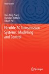 Flexible AC Transmission Systems: Modelling and Control