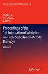 Proceedings of the 1st International Workshop on High-Speed and Intercity Railways