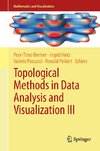 Topological Methods in Data Analysis and Visualization III