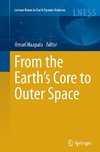 From the Earth's Core to Outer Space