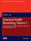 Structural Health Monitoring, Volume 5