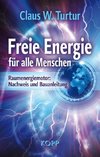 Freie Energie für alle Menschen