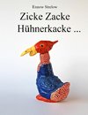 Zicke Zacke Hühnerkacke