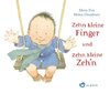 Zehn kleine Finger und zehn kleine Zeh'n