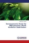 Socioeconomic Study for DED Activities, North Kordofan State-Sudan