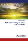 Colonial identity in James Joyce's Novels