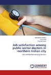 Job satisfaction among public sector doctors in northern Indian city