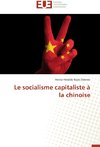 Le socialisme capitaliste à la chinoise