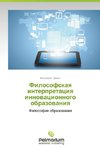 Filosofskaya interpretatsiya innovatsionnogo obrazovaniya