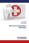 Minimal Intervention Dentistry