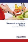 Therapeutic potential of Cooking