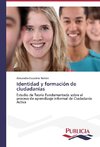 Identidad y formación de ciudadanías