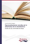 Representaciones sociales en la enseñanza de la matemática