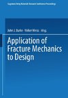 Application of Fracture Mechanics to Design