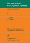 Mechanistic Models of Asymmetric Reductions