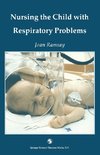 Nursing the Child with Respiratory Problems