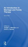 An Introduction to Marriage and Family Therapy