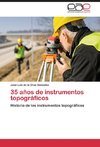 35 años de instrumentos topográficos