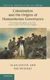 Colonization and the Origins of Humanitarian Governance