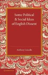 Some Political and Social Ideas of English Dissent 1763 1800