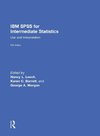 IBM SPSS for Intermediate Statistics