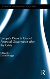 Europe's Place in Global Financial Governance after the Crisis