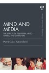 Greenfield, P: Mind and Media