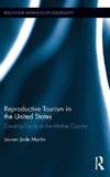 Reproductive Tourism in the United States