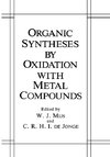 Organic Syntheses by Oxidation with Metal Compounds