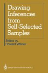 Drawing Inferences from Self-Selected Samples