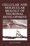 Cellular and Molecular Biology of Neuronal Development